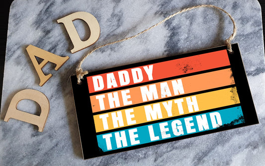 The Plum Penguin Handmade Wooden Hanging Wall Plaque Daddy Man Myth Legend Decorative Sentimental Gift Father's Day Office Man Cave