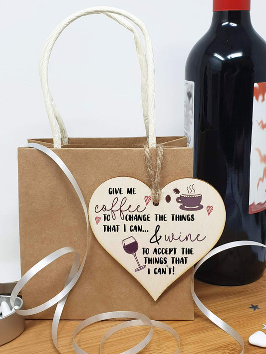 The Plum Penguin Handmade Wooden Hanging Heart Plaque Gift Give me coffee give me wine to change things novelty window wall hanger gift for wine coffee lovers friends family funny saying