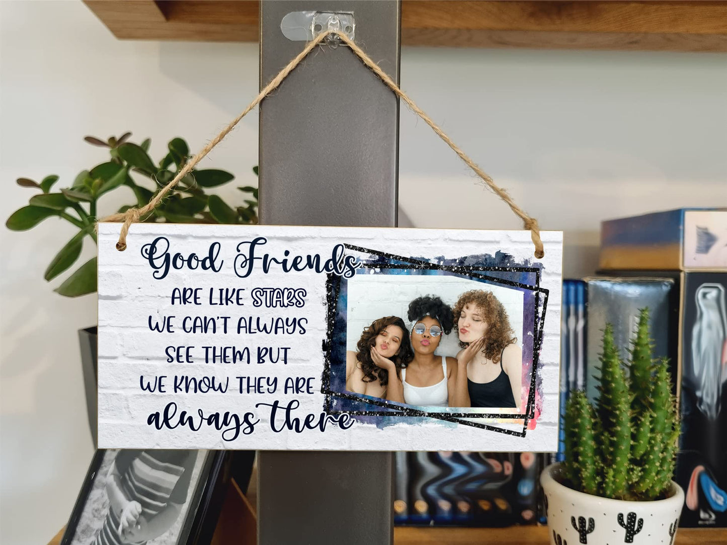Personalised Wooden Plaque with Photo Good Friends Like Stars Always There Friendship BFFs Bestie Gift Hanging Door Sign