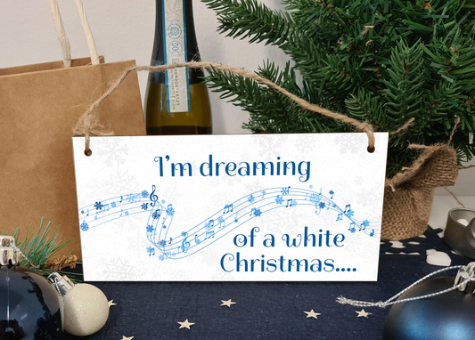 I'm Dreaming of a White Christmas Decorative Xmas Sign Carols Songs Musical Handmade Wooden Hanging Wall Plaque Gift