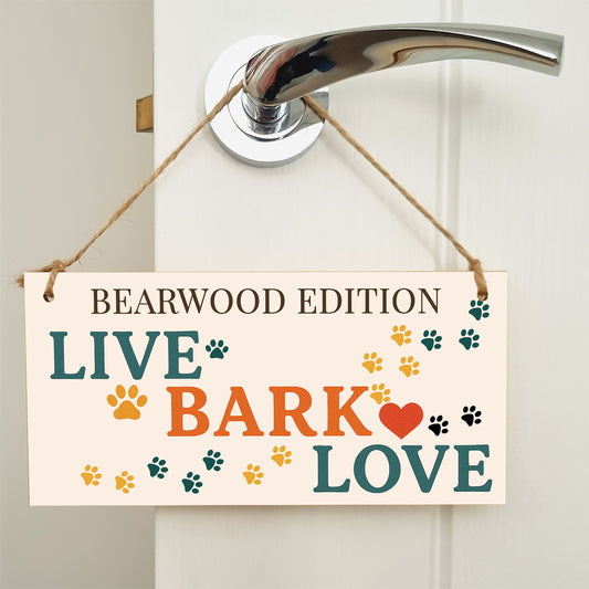 Dog Lover's Hanging Wooden Sign – Handmade Rustic Decor for Bearwood Homes