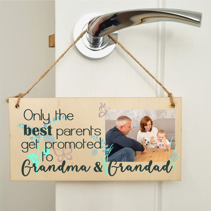 Personalised Wooden Plaque with Photo Best Parents Promoted to Grandma Grandad Gift for Grandparents Hanging Door Sign