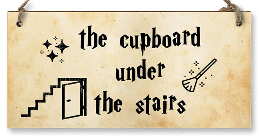 Handmade Wooden Hanging Wall Plaque the cupboard under the stairs Fun Sign Wizards Fantasy Story