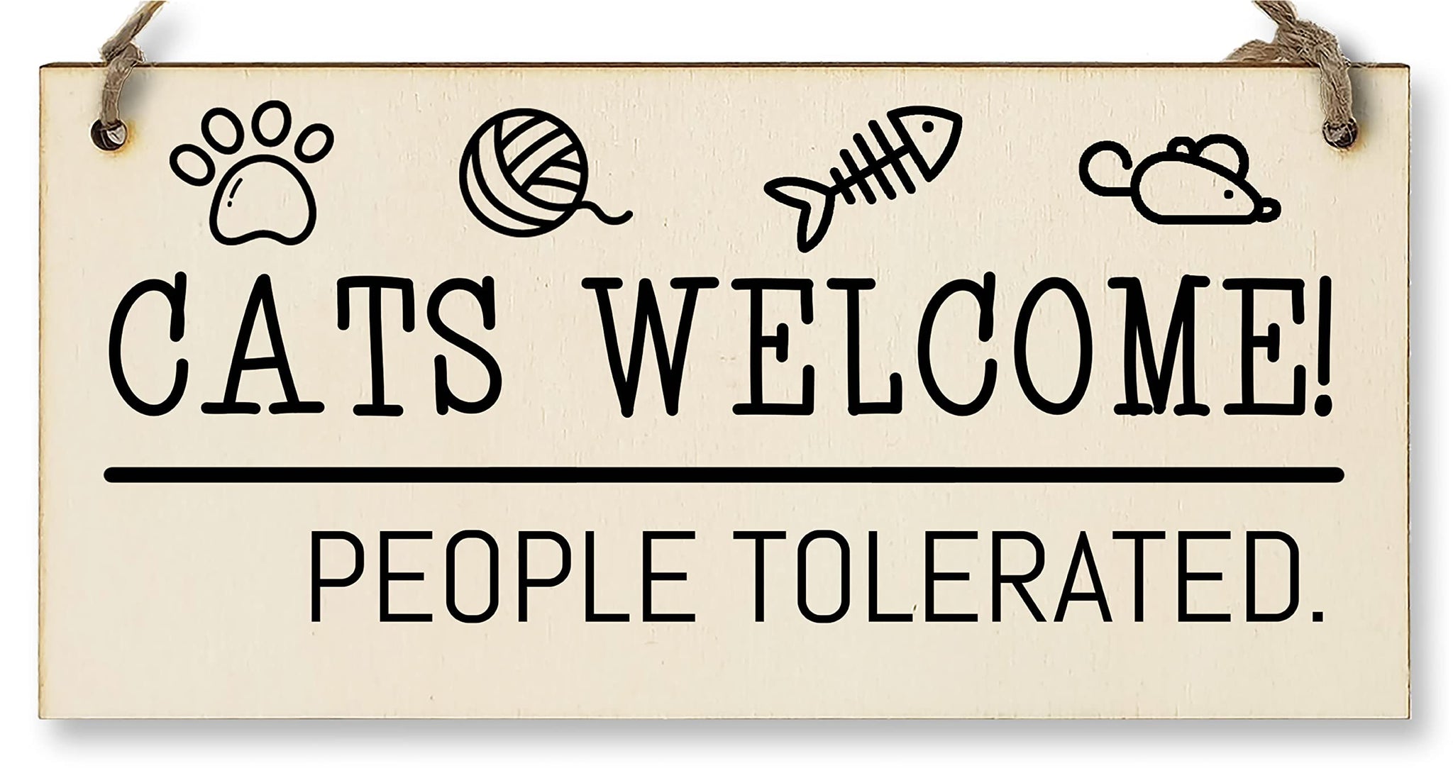The Plum Penguin Handmade Wooden Hanging Wall Plaque Cats Welcome People Tolerated Funny Cute Sign Pet Lover Cat Mum Dad