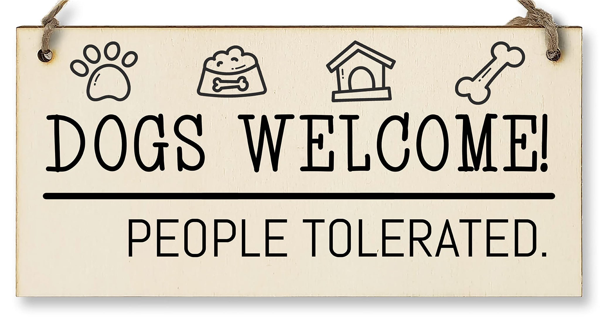 The Plum Penguin Handmade Wooden Hanging Wall Plaque Dogs Welcome People Tolerated Funny Cute Sign Pet Lover Dog Mum Dad