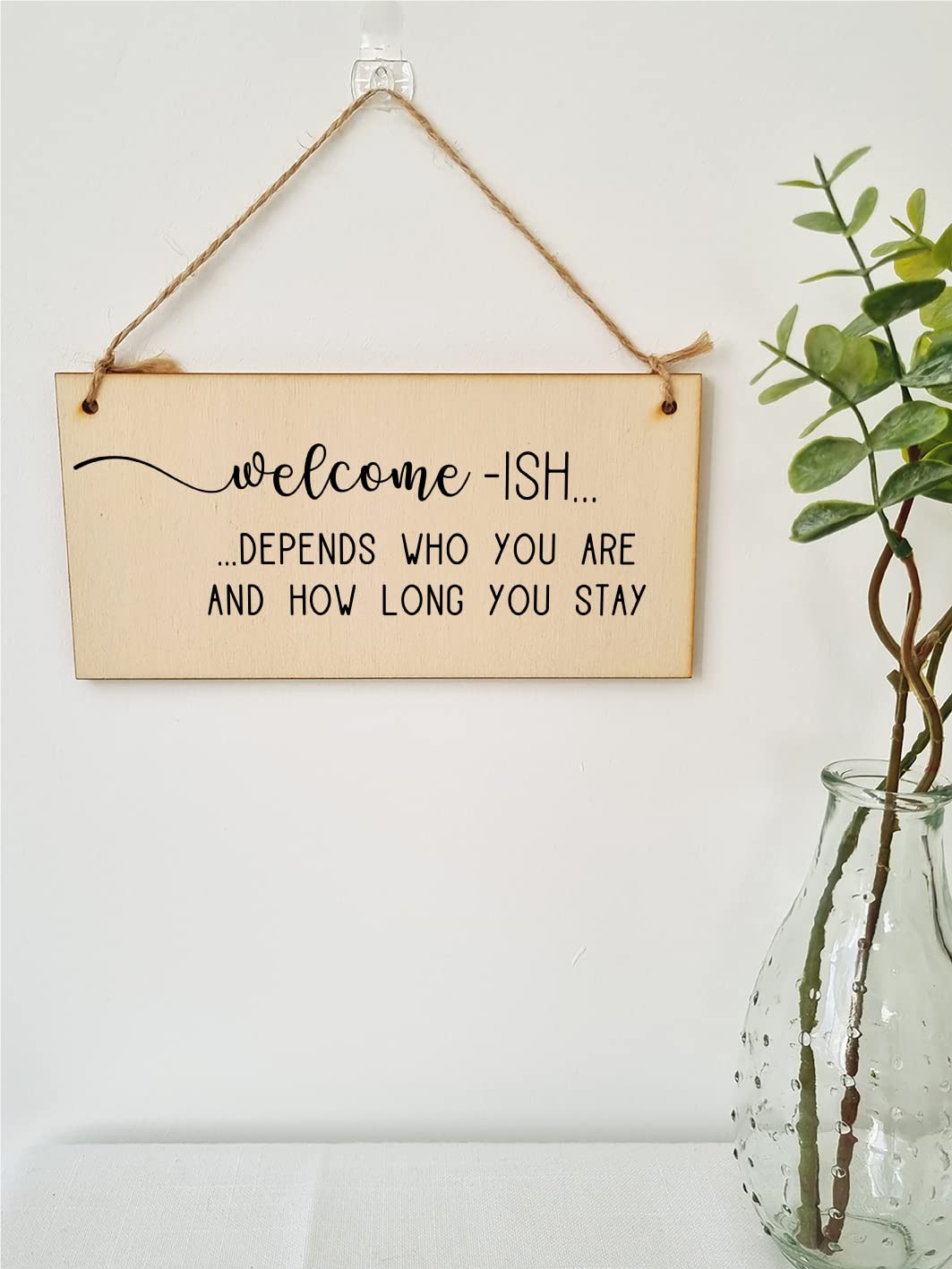The Plum Penguin Handmade Wooden Hanging Wall Plaque Welcome Ish Depends How Long You Stay Funny Rude Joke Novelty Sign