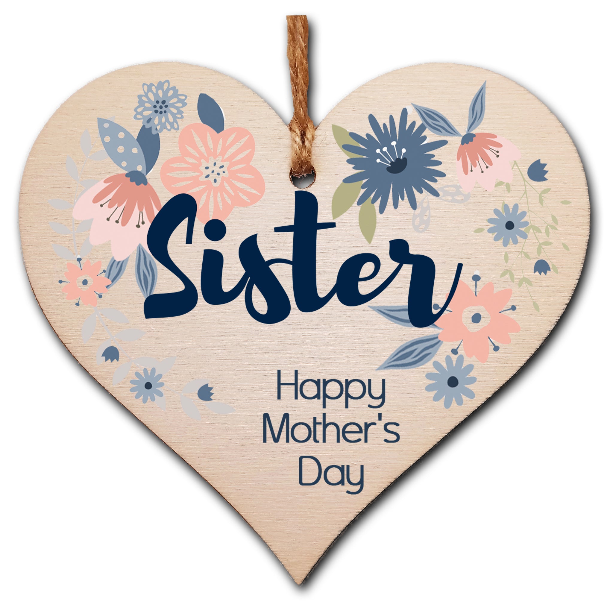 Handmade Wooden Hanging Heart Plaque Mother's Day Gift perfect for Sister stylish floral celebration card alternative from sister beautiful thoughtful keepsake