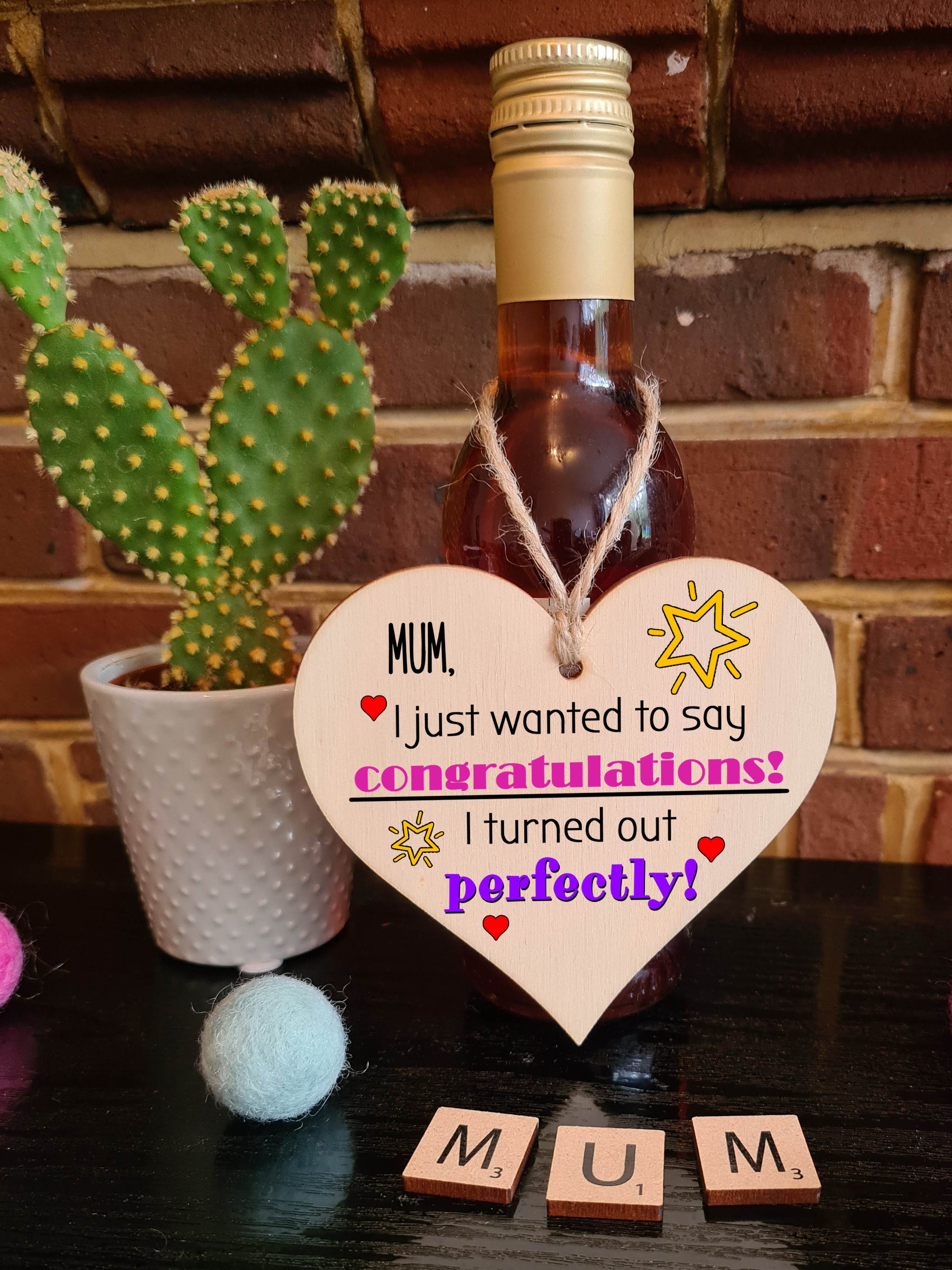 Handmade Wooden Hanging Heart Plaque Mother's Day Gift perfect for Mum novelty funny keepsake Congratulations I turned out perfect from daughter son children novelty card alternative