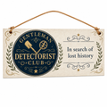 Gentleman Detectorist Club Wooden Plaque